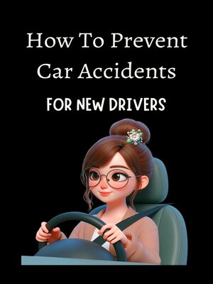 cover image of How to Prevent Car Accidents